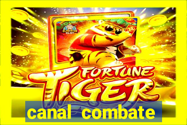 canal combate online ao vivo multicanais